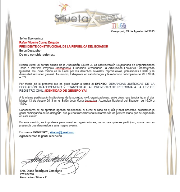 Invitación a Presidente Rafael Correa al evento DEMANDAS JURÍDICAS DE LA POBLACIÓN TRANSGÉNERO Y TRANSEXUAL AL PROYECTO DE REFORMA A LA LEY DE REGISTRO CIVIL ¡IDENTIDAD DE GÉNERO YA! Diane Rodriguez