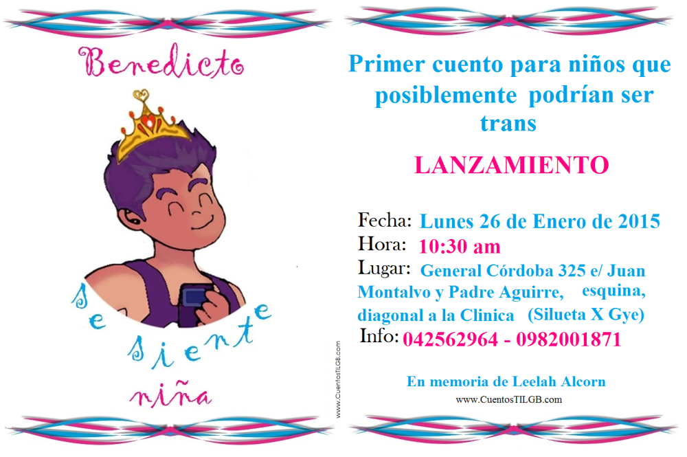 Presentacion del primer cuento infantil trans, Benedicto se siente niña, en memoria a Leelah Alcorn