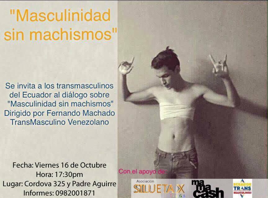 Masculinidad sin machismos - Fernando Machado - Asociación Silueta X - Transmasculinos del Ecuador