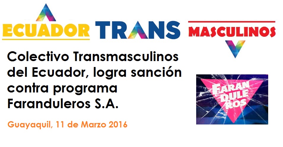 Colectivo Transmasculinos del Ecuador, logra sanción contra programa Faranduleros S.A.