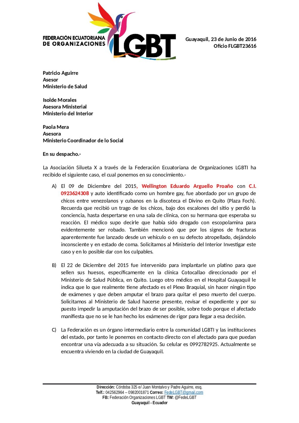 Gay escopolamido y a punto de perder el brazo solicita apoyo de la Policia y Ministerio de Salud (2)